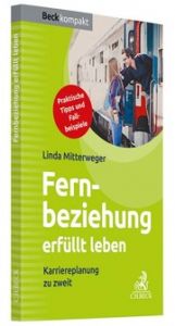 Fernbeziehung erfüllt leben Mitterweger, Linda 9783406741630