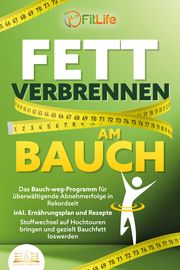 FETT VERBRENNEN AM BAUCH Life, Fit 9783989350595