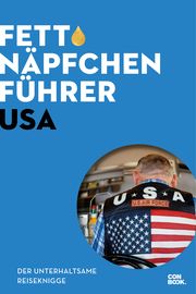 Fettnäpfchenführer USA Blum, Kai 9783958894860