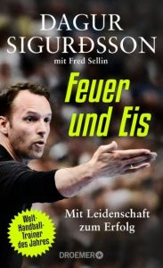 Feuer und Eis Sigurdsson, Dagur/Sellin, Fred 9783426277201