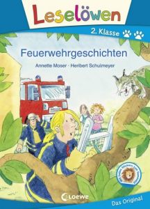 Feuerwehrgeschichten Moser, Annette 9783785585962