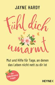 Fühl dich umarmt Hardy, Jayne 9783453704206