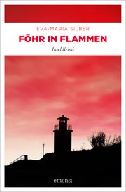 Föhr in Flammen Silber, Eva-Maria 9783740819132