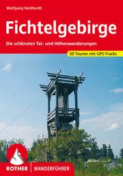 Fichtelgebirge Neidhardt, Wolfgang 9783763346110