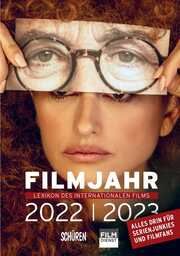 Filmjahr 2022/2023 - Lexikon des internationalen Films Jörg Gerle/Felicitas Kleiner/Josef Lederle u a 9783741004360