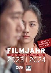 Filmjahr 2023/2024 - Lexikon des internationalen Films Jörg Gerle/Felicitas Kleiner/Josef Lederle u a 9783741004551