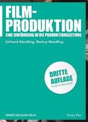 Filmproduktion Wendling, Eckhard/Wendling, Markus 9783744520768