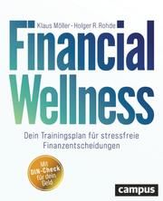 Financial Wellness Möller, Klaus/Rohde, Holger R 9783593517612