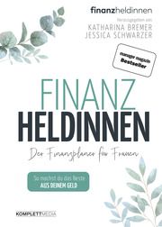 Finanzheldinnen Bremer, Katharina/Schwarzer, Jessica 9783831205653