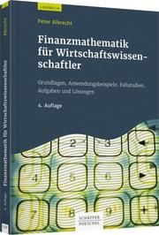 Finanzmathematik für Wirtschaftswissenschaftler Albrecht, Peter/Jensen, Sören/Mayer, Christoph u a 9783791042862