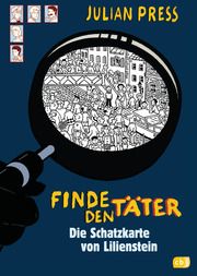 Finde den Täter - Die Schatzkarte von Lilienstein Press, Julian 9783570154892