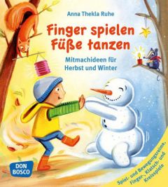 Finger spielen, Füße tanzen 1 Ruhe, Anna Thekla 9783769822496