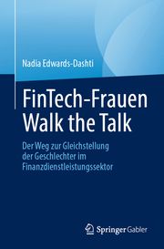 FinTech-Frauen Walk the Talk Edwards-Dashti, Nadia 9783031224416