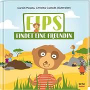 Fips findet eine Freundin Moussa, Carolin 9783417288773