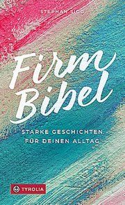 Firmbibel Sigg, Stephan 9783702240301