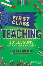 First Class Teaching Emerson, Michelle 9781119984900