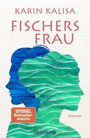 Fischers Frau Kalisa, Karin 9783426282090