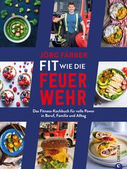 Fit wie die Feuerwehr! Färber, Jörg 9783959617956