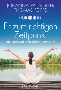 Fit zum richtigen Zeitpunkt Paungger, Johanna/Poppe, Thomas 9783442177653