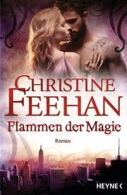 Flammen der Magie Feehan, Christine 9783453323117