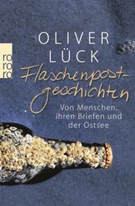 Flaschenpostgeschichten Lück, Oliver 9783499630859