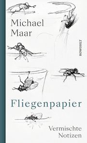 Fliegenpapier Maar, Michael 9783498002909