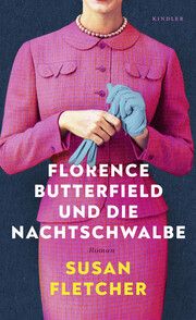 Florence Butterfield und die Nachtschwalbe Fletcher, Susan 9783463000527