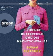 Florence Butterfield und die Nachtschwalbe Fletcher, Susan 9783839820704