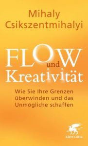 FLOW und Kreativität Csikszentmihalyi, Mihaly 9783608948226