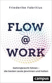 Flow@Work Fabritius, Friederike 9783593516448