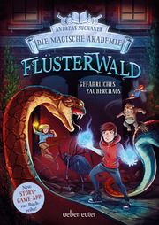 Flüsterwald - Die magische Akademie Suchanek, Andreas 9783764152796
