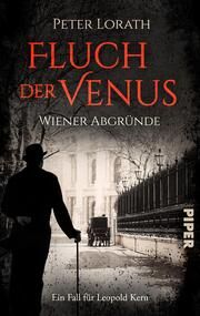 Fluch der Venus - Wiener Abgründe Lorath, Peter 9783492506267