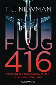 Flug 416 Newman, T J 9783442492763