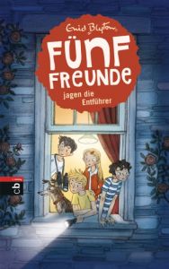 Fünf Freunde jagen die Entführer Blyton, Enid 9783570172087