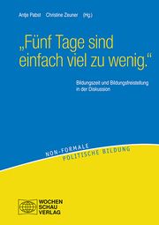 'Fünf Tage sind einfach viel zu wenig.' Antje Pabst/Christine Zeuner 9783734411984