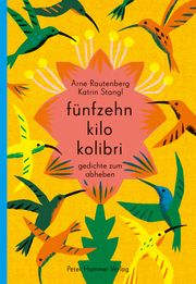 fünfzehn kilo kolibri Rautenberg, Arne 9783779506676