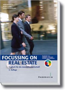 Focussing on Real Estate 1 Heikamp, Norbert J/Wellenbrock, Ephrem/Buch, Annegret u a 9783872922540