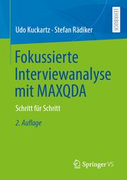 Fokussierte Interviewanalyse mit MAXQDA Kuckartz, Udo/Rädiker, Stefan 9783658402112