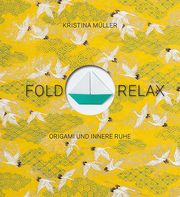 Fold & Relax Müller, Kristina 9783772529405