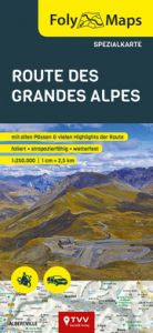 FolyMaps Route des Grandes Alpes Spezialkarte Bikerbetten - TVV Touristik Verlag GmbH/TVV Touristik Verlag GmbH 9783937063669