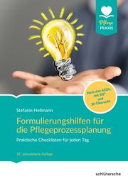 Formulierungshilfen für die Pflegeprozessplanung Hellmann, Stefanie 9783842608320