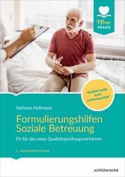 Formulierungshilfen Soziale Betreuung Hellmann, Stefanie 9783842608139