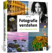 Fotografie verstehen Hogl, Marion 9783842109957