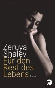 Für den Rest des Lebens Shalev, Zeruya 9783833308956