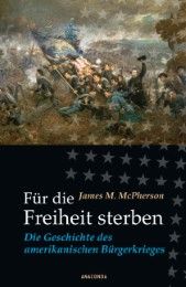 Für die Freiheit sterben McPherson, James M 9783866472679