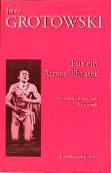 Für ein Armes Theater Grotowski, Jerzy 9783923854844