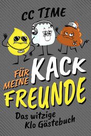 Für meine kack Freunde Time, CC 9783969673683