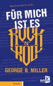 Für mich ist es Rock 'n' Roll Miller, Georg B 9783956513459