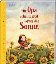 Für Opa scheint jetzt immer die Sonne Reider, Katja 9783649634843