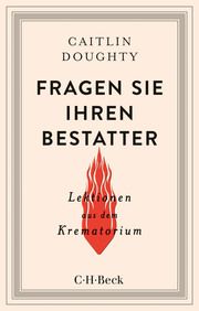 Fragen Sie Ihren Bestatter Doughty, Caitlin 9783406748905